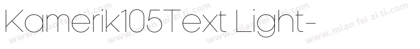 Kamerik105Text Light字体转换